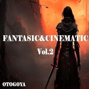 FANTASIC&CINEMATIC; Vol.2