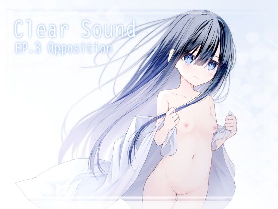 ClearSound EP3.Opposition ＋ 制作記セット