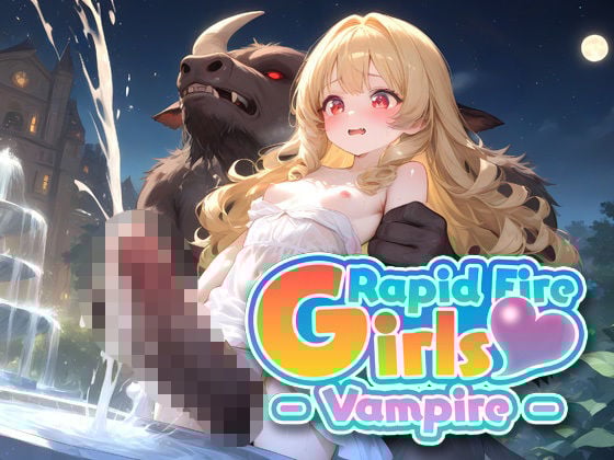 Rapid Fire Girls - Vampire -