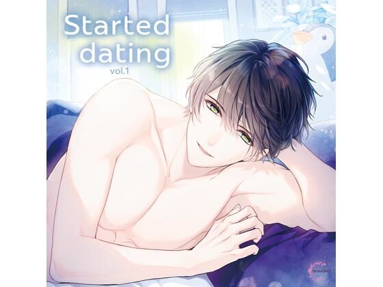 【共通特典付】Started dating vol.1（CV.冬ノ熊肉）