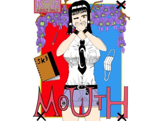 MOUTH